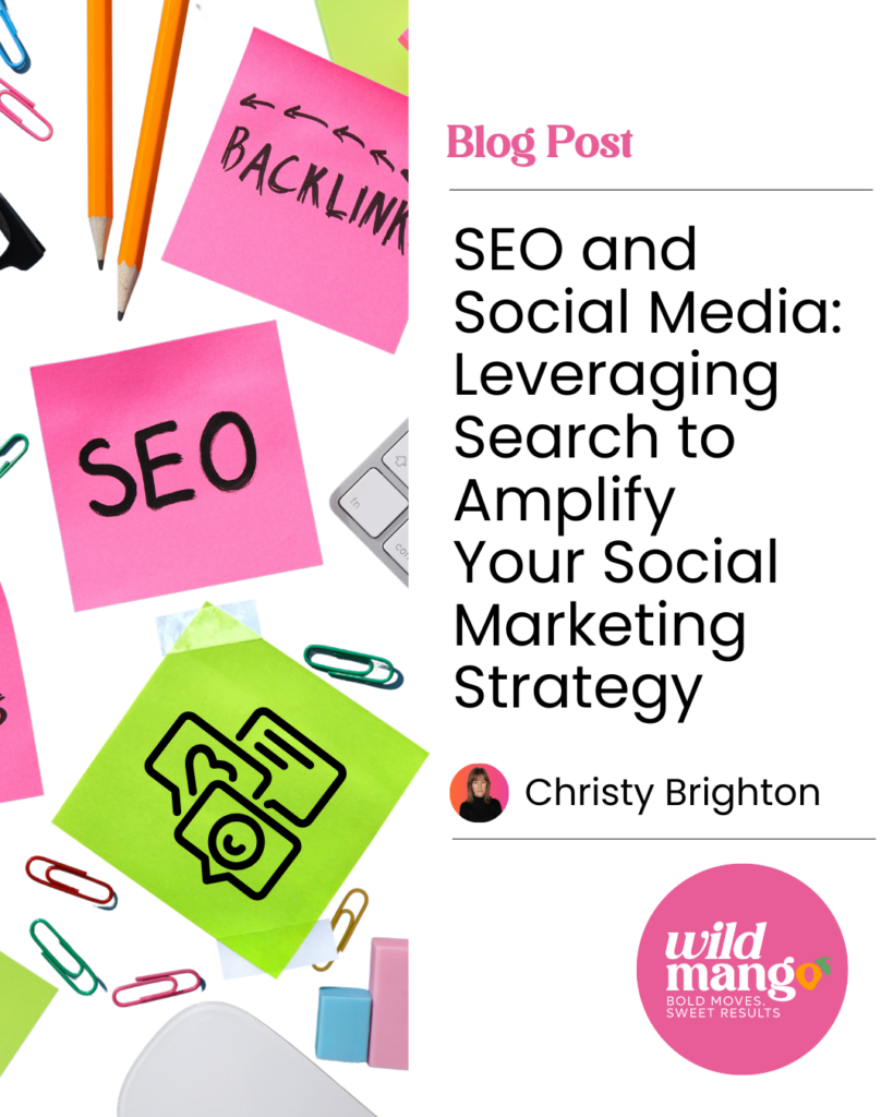 Post-it notes marked with SEO | Leveraging SEO And Social Media for an Improved Social Marketing Strategy | Wild Mango Marketing | BLOG POST