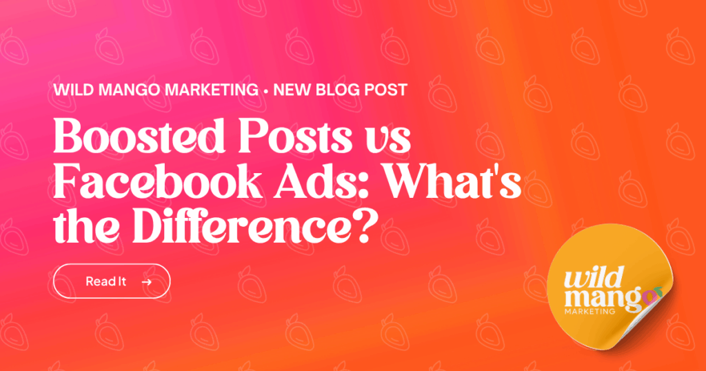 Boosted Posts vs Facebook Ads